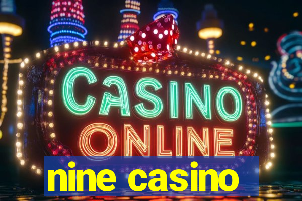 nine casino