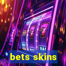 bets skins