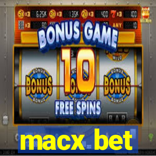 macx bet