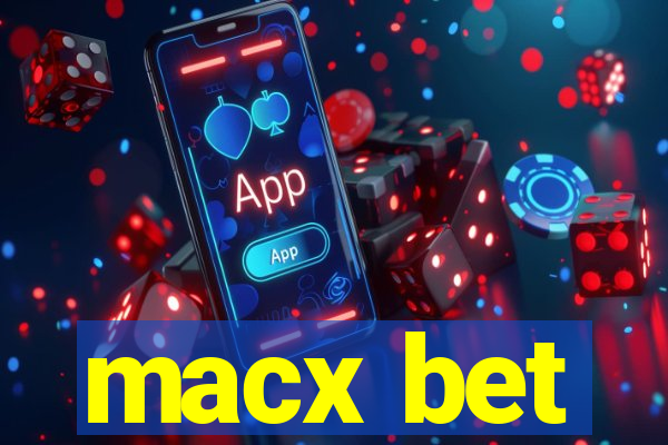 macx bet