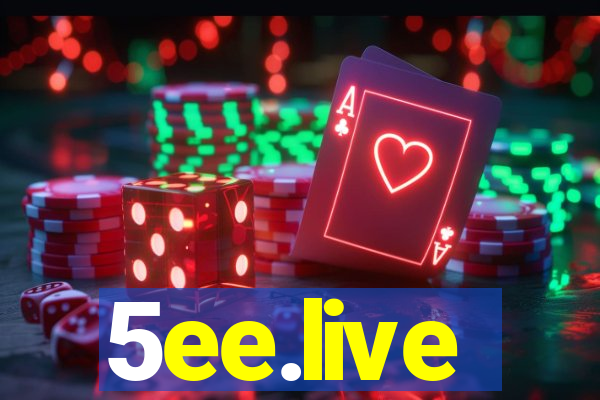 5ee.live