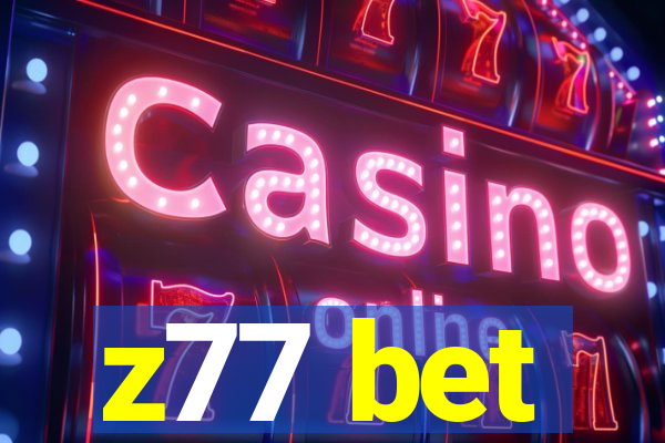 z77 bet