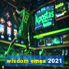 wisdom emea 2021