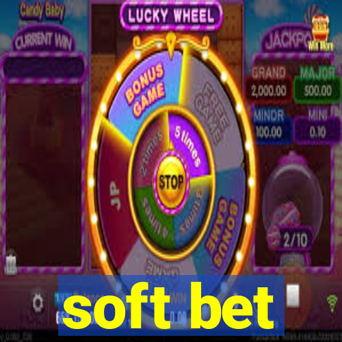 soft bet