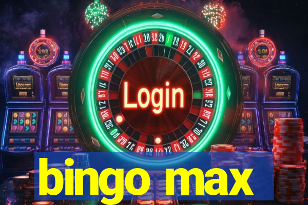 bingo max