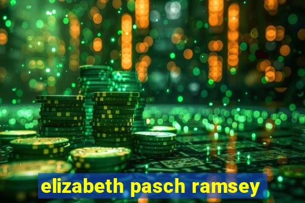 elizabeth pasch ramsey