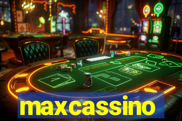 maxcassino