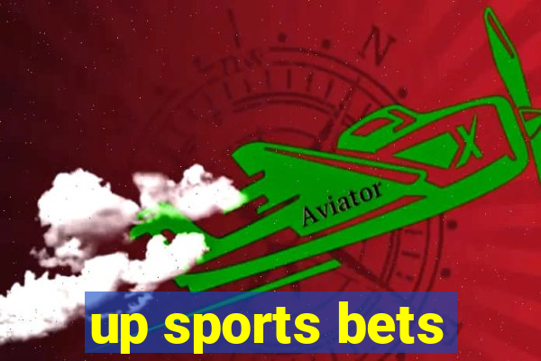 up sports bets