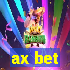 ax bet