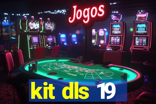 kit dls 19