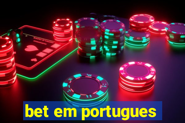 bet em portugues