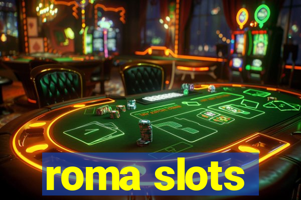 roma slots