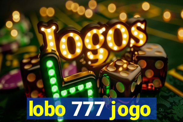 lobo 777 jogo