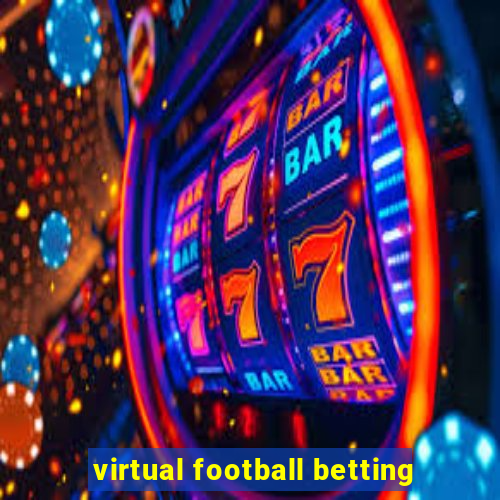 virtual football betting