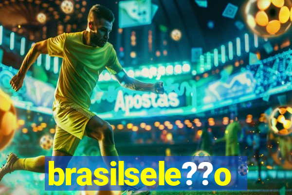 brasilsele??o