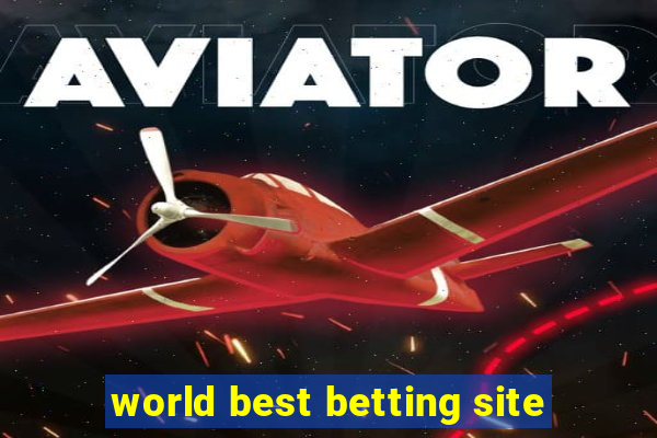 world best betting site