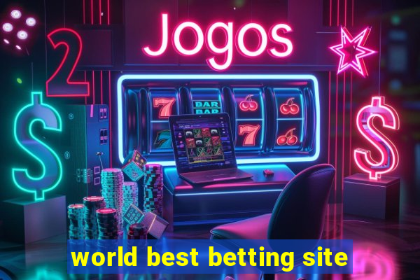 world best betting site