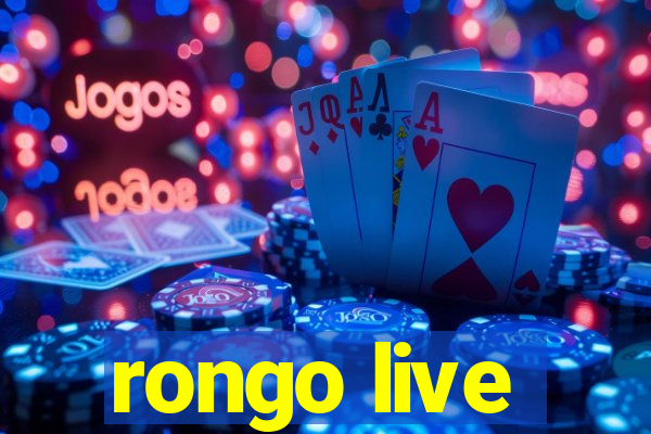 rongo live