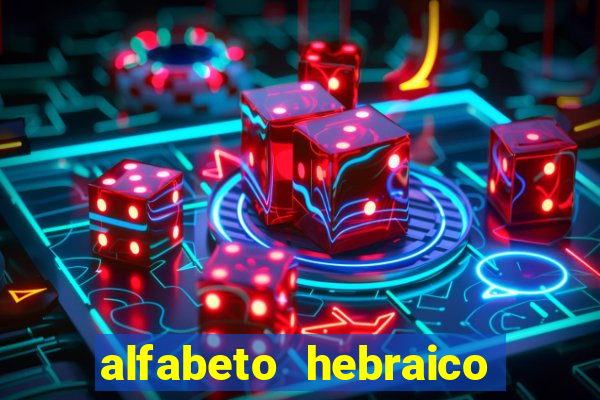 alfabeto hebraico de a a z