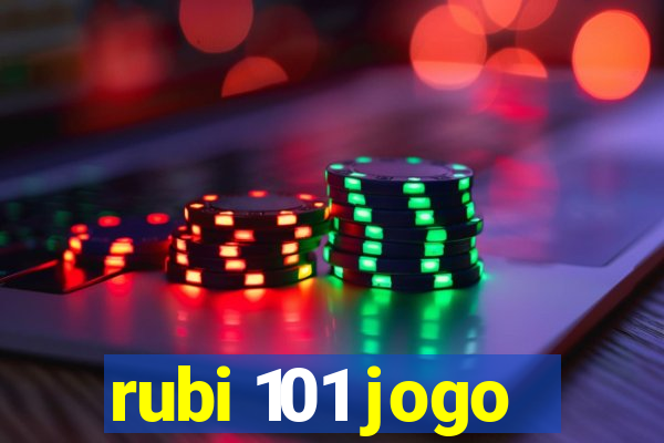 rubi 101 jogo