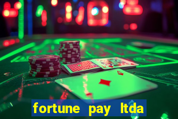 fortune pay ltda plataforma de jogos