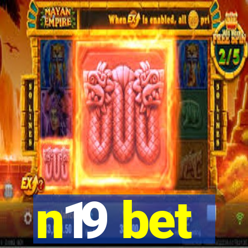 n19 bet