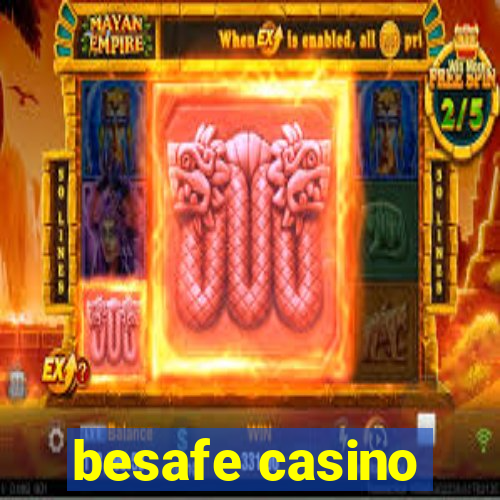 besafe casino