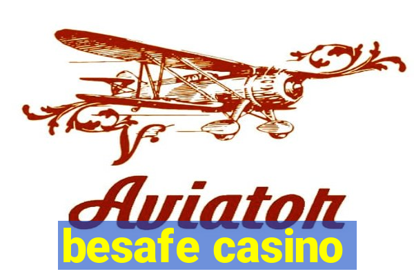 besafe casino