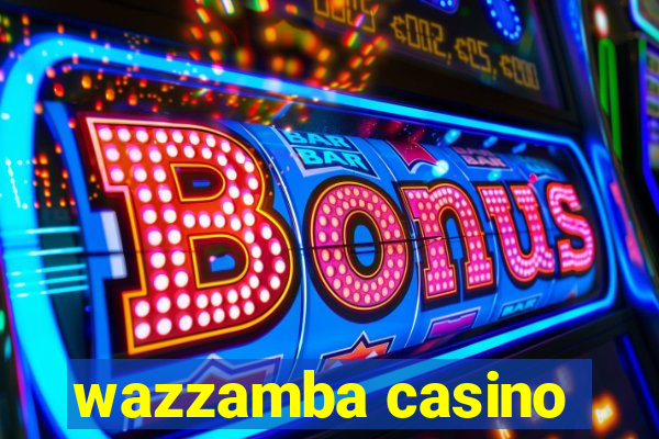 wazzamba casino