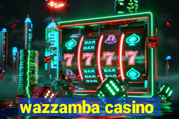 wazzamba casino