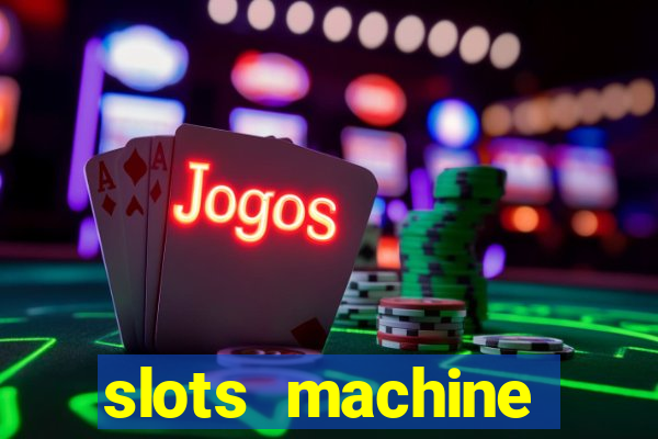 slots machine gratis casino