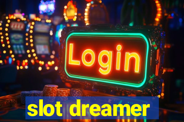 slot dreamer