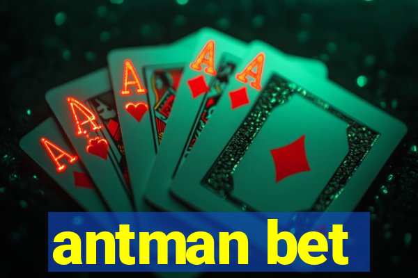 antman bet