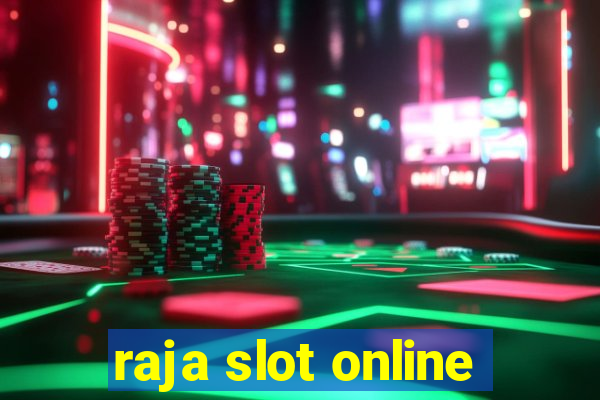 raja slot online