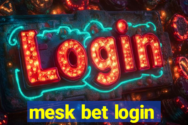 mesk bet login