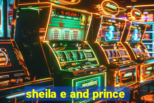 sheila e and prince