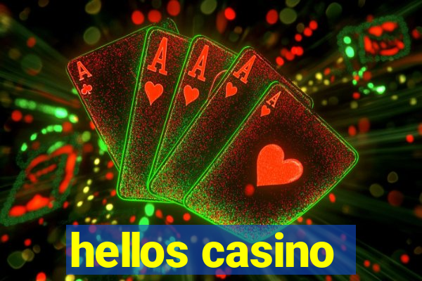 hellos casino