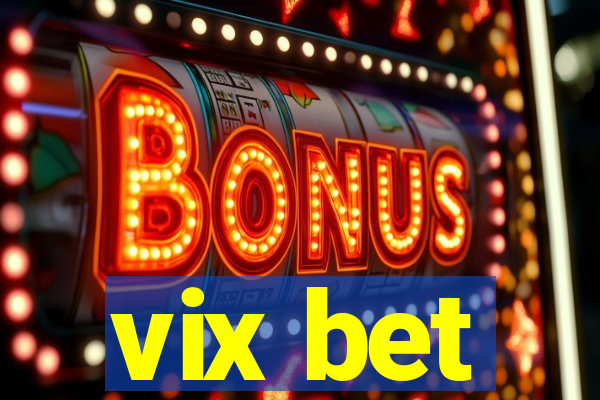 vix bet