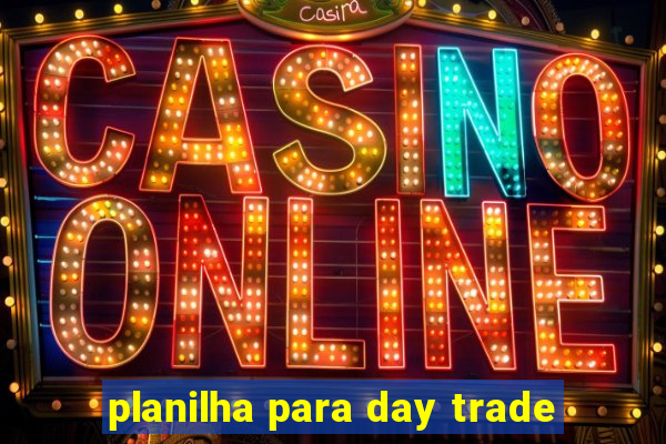 planilha para day trade