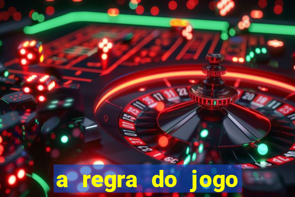 a regra do jogo globo play