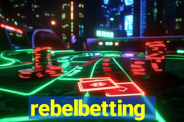 rebelbetting