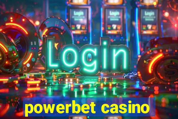 powerbet casino