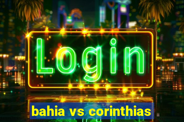 bahia vs corinthias