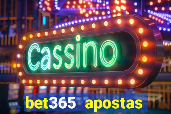 bet365 apostas online futebol