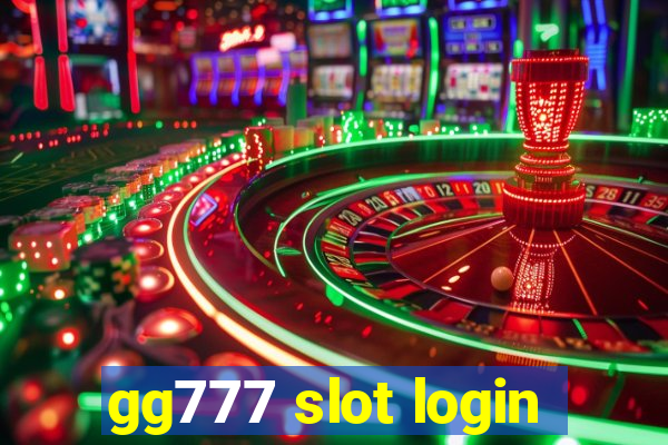 gg777 slot login