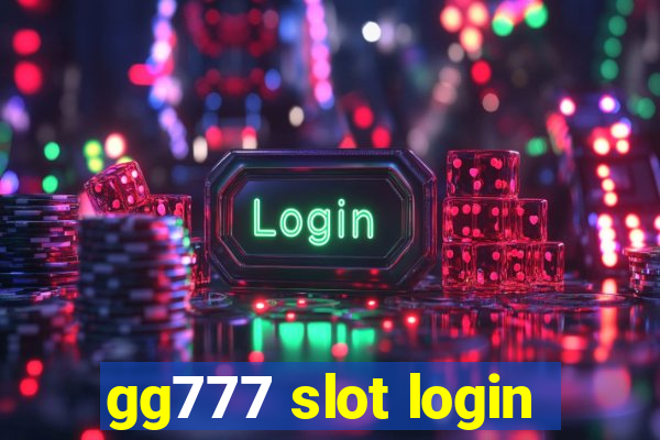 gg777 slot login