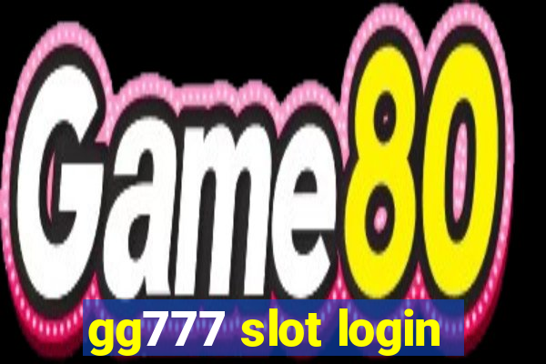 gg777 slot login