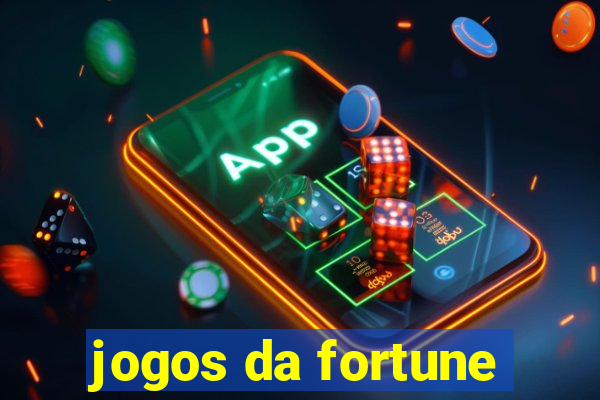 jogos da fortune