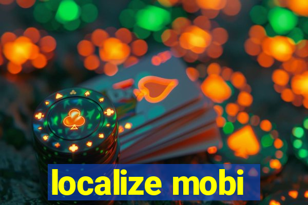 localize mobi