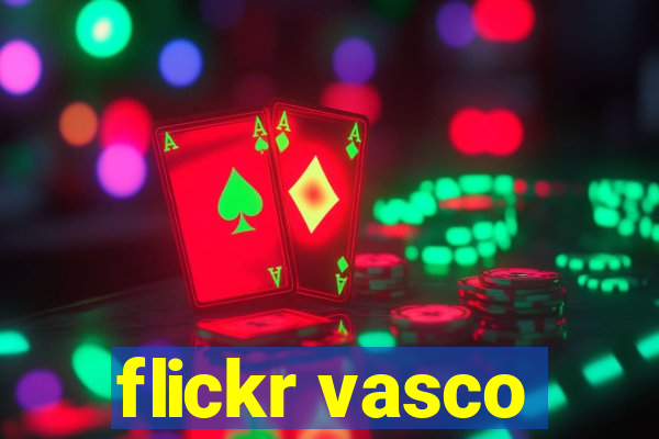 flickr vasco